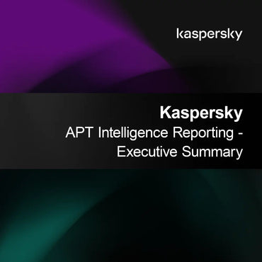 Kaspersky APT Intelligence Reporting - Výkonný súhrn